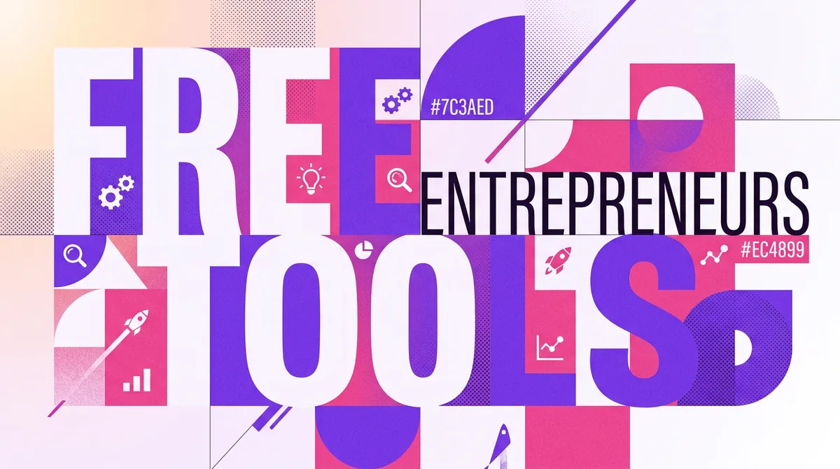 385+ Free Tools & Resources for Entrepreneurs and Startups
