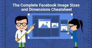 Facebook Image Sizes and Ad Dimensions